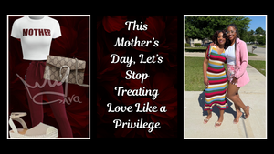 A Mother’s Day Message... and a Word About Dating as a Single Mom